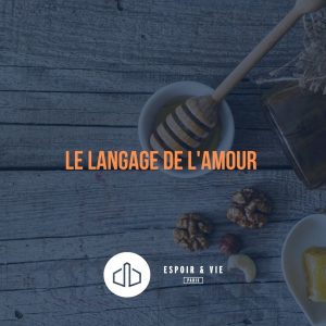 Le langage de l’amour