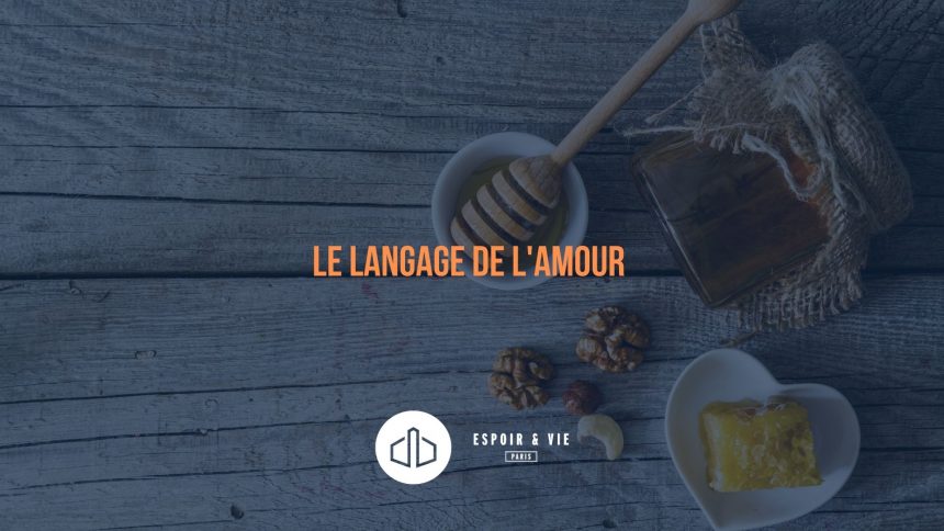 Le langage de l’amour