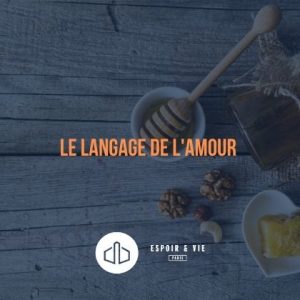 Le langage de l’amour