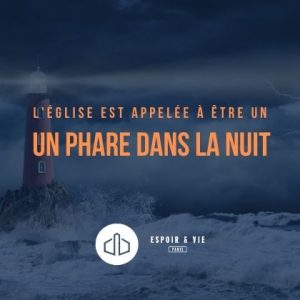 L’Église, un phare pour le monde