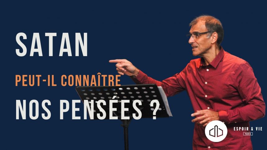 Satan peut-il connaître nos pensées ?