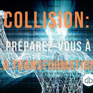 Collision de la transformation